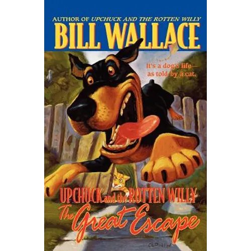 The Great Escape: Upchuck and the Rotten Willy