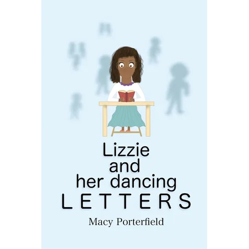 Lizzie and Her Dancing Letters