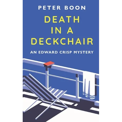 Death In A Deckchair: An Edward Crisp Novella