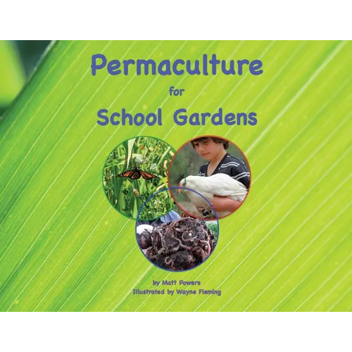Permaculture for School Gardens