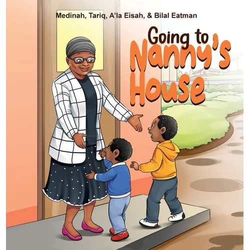 Going to Nanny's House