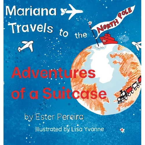 Mariana Travels to the North Pole