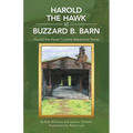 Harold the Hawk at Buzzard B. Barn: Harold the Hawk Cousins Adventure Series