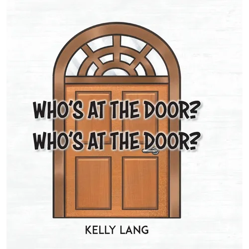 Who's at the Door? Who's at the Door?