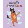 Maggie Stays Calm