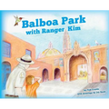 Balboa Park with Ranger Kim
