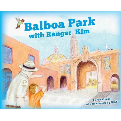 Balboa Park with Ranger Kim