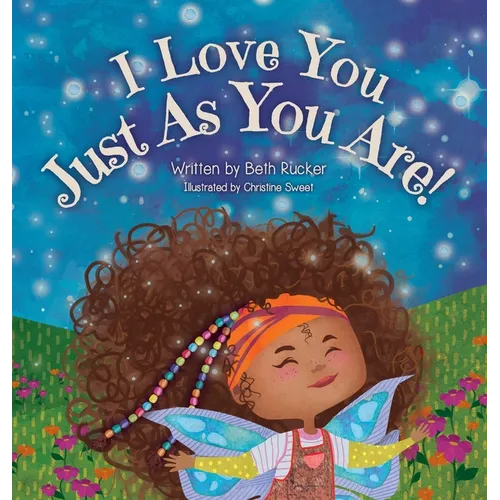 I Love You Just As You Are