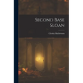 Second Base Sloan