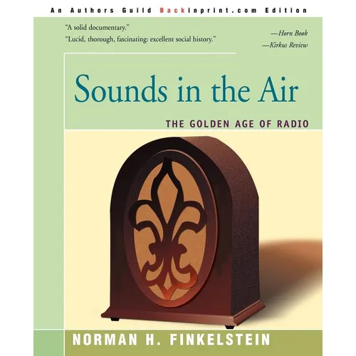 Sounds in the Air: The Golden Age of Radio