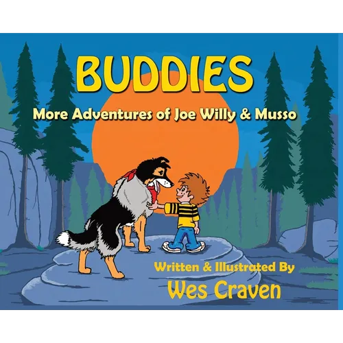 Buddies: More Adventures of Joe Willy and Musso
