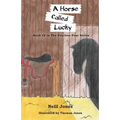 A Horse Called Lucky: Book 2 in the Fearless Four Series