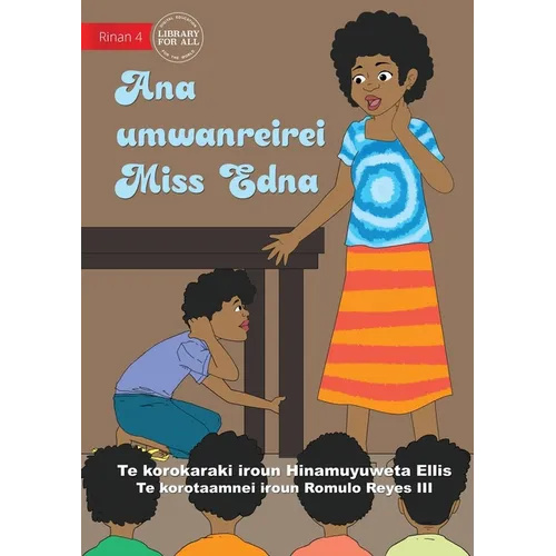 Miss Edna's Classroom - Ana umwanreirei Miss Edna (Te Kiribati)