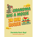 Grandma Has a Mouse In Her House!