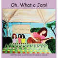 Oh, What a Jam!
