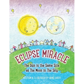 Eclipse Miracle: The Sun is the Same Size as The Moon in The Sky