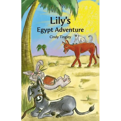 Lily's Egypt Adventure