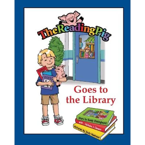 The Reading Pig Goes To The Library