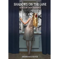 Shadows On The Lane: (A Willow Lane Mystery, #3)