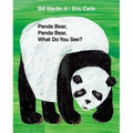 Panda Bear, Panda Bear, What Do You See?: Classic Hardcover