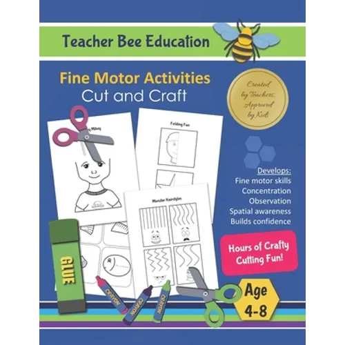 Cut and Craft: Fine Motor Activities - Hours of Crafty Cutting Fun