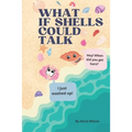 What If Shells Could Talk