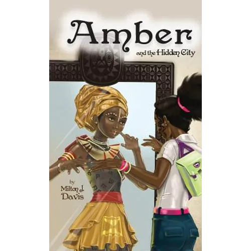 Amber and The Hidden City