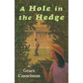 A Hole in the Hedge