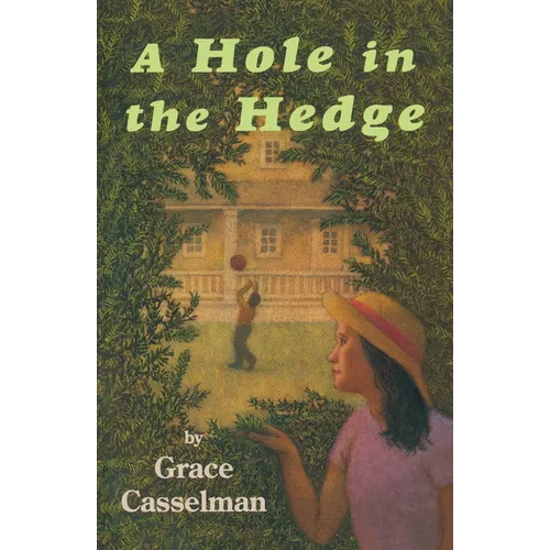 A Hole in the Hedge