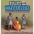 Rulers and Warrioresses: Protectors of Dahomey