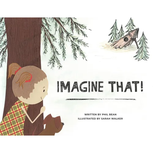 Imagine That!