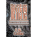 Banshee Worm King: Book Five of the Oz Chronicles