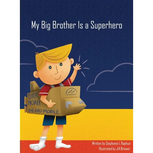 My Big Brother Is a Superhero