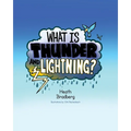 What is Thunder and Lightning?