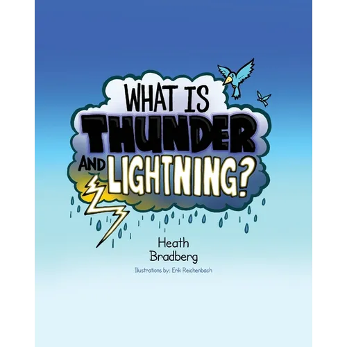 What is Thunder and Lightning?