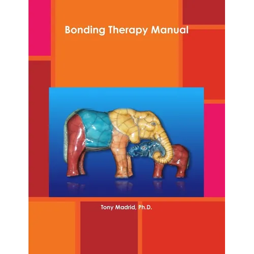 Bonding Therapy Manual