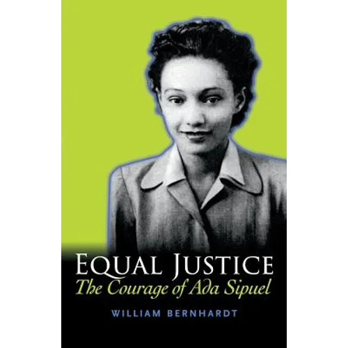 Equal Justice: The Courage of Ada Sipuel