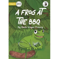 A Frog at the BBQ - Our Yarning