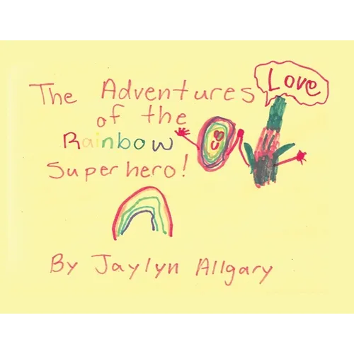 The Adventures of the Rainbow Superhero!