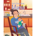 You're Doing Great, Mama