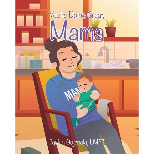 You're Doing Great, Mama
