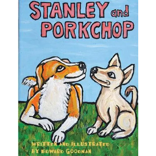 Stanley and Porkchop