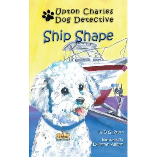 Ship Shape: Upton Charles-Dog Detective
