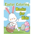 Easter Coloring Books for Kids: Happy Easter Basket Stuffers for Toddlers and Kids Ages 3-7, Easter Gifts for Kids, Boys and Girls