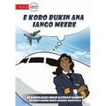 Meere's Dream Comes True - E koro bukin ana iango Meere (Te Kiribati)