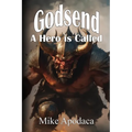 Godsend: Book 1: A Hero is Called