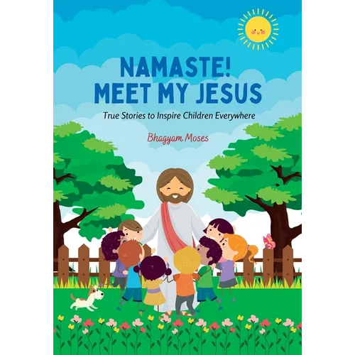 Namaste! Meet My Jesus