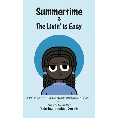 Summertime & the Livin' is Easy