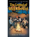 The Legend of Black Eyed Bart, Book 5: The Adventures of Tom and Andy