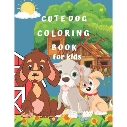 Cute Dog Coloring Book for Kids